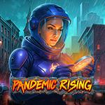 Pandemic Rising